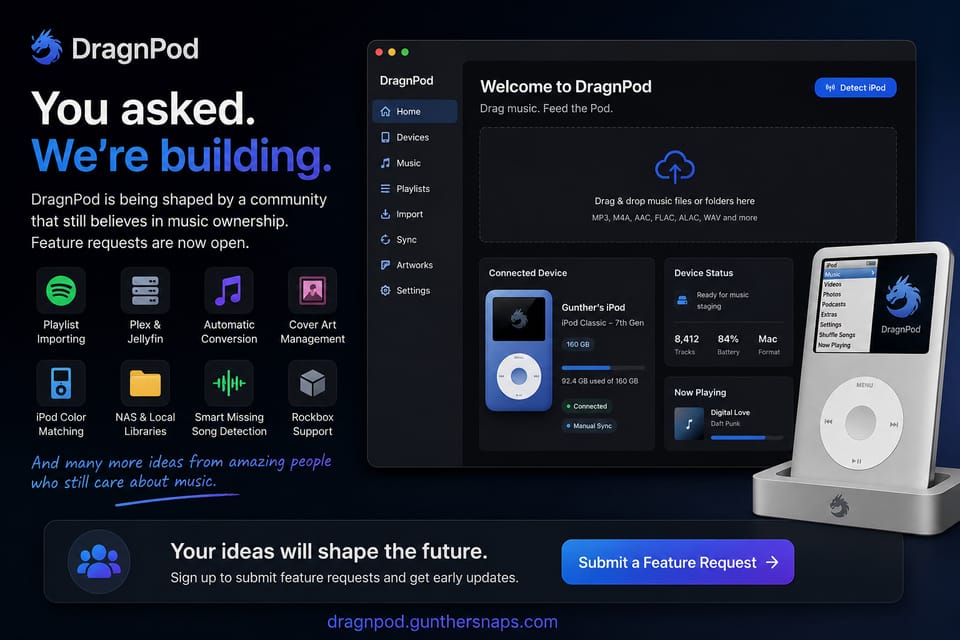 DragnPod Feature Requests Are Officially Open